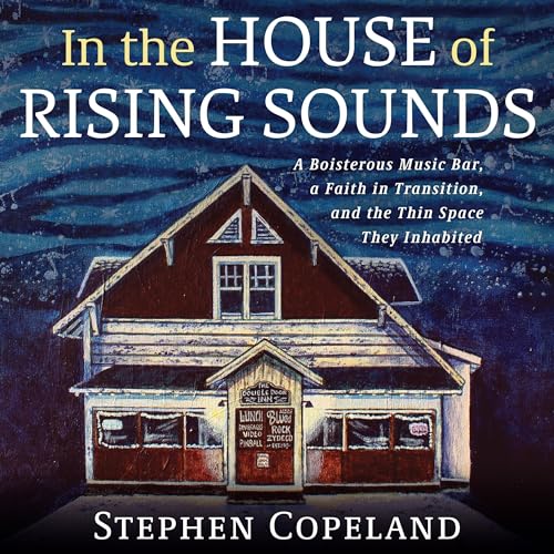 Cover of In the House of Rising Sounds
