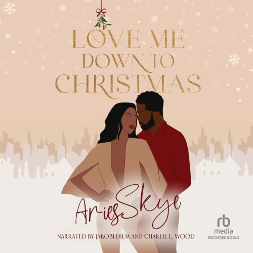 Cover of Love Me Down To Christmas