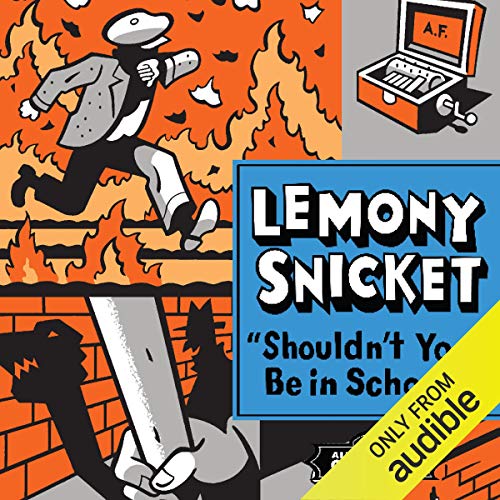 Cover of Shouldn't You Be in School?