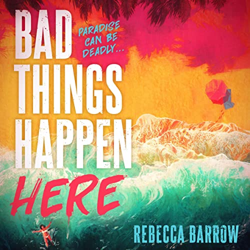 Cover of Bad Things Happen Here