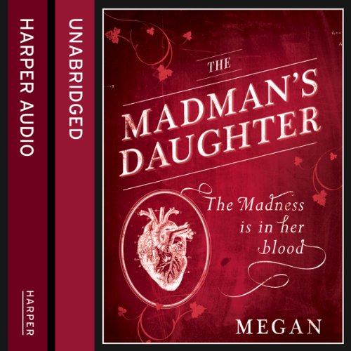 Cover of The Madman’s Daughter