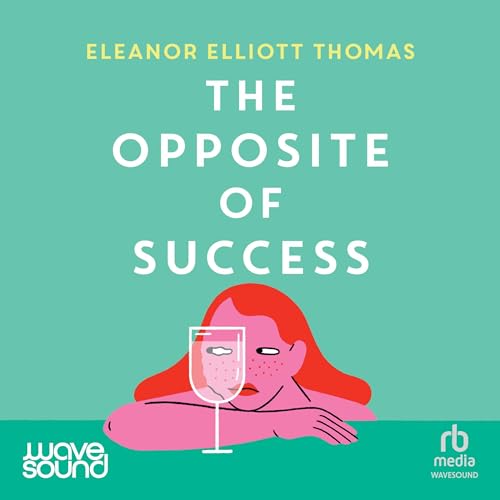 Cover of The Opposite of Success