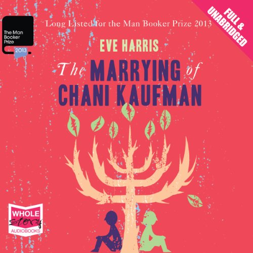 Cover of The Marrying of Chani Kaufman