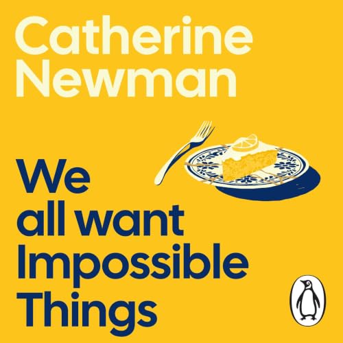 Cover of We All Want Impossible Things