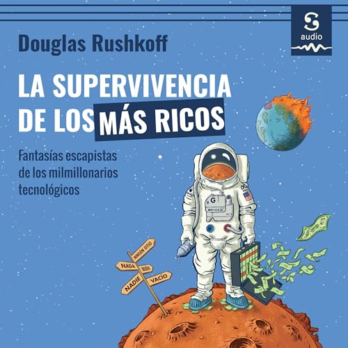 Cover of La supervivencia de los más ricos