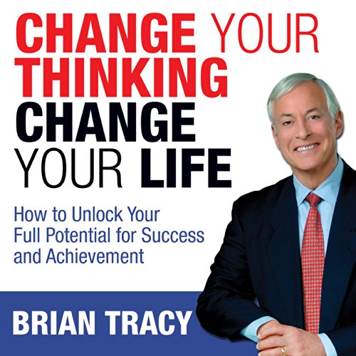 Cover of Change Your Thinking, Change Your Life