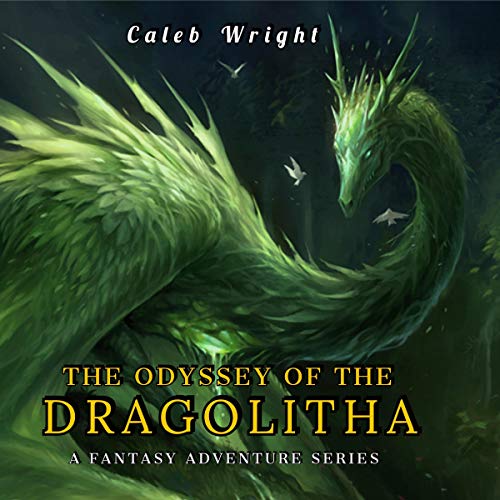 Cover of The Odyssey of the Dragolitha: A Fantasy Adventure