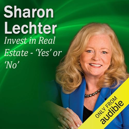 Cover of Invest in Real Estate - ‘Yes’ or ‘No’
