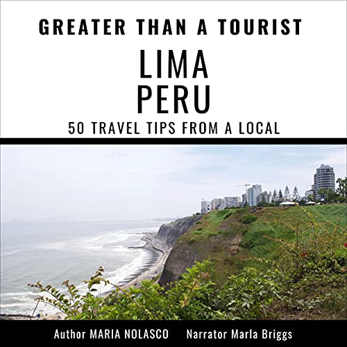 Cover of Greater than a Tourist: Lima Peru