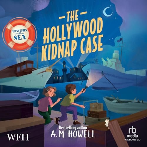 Cover of Mysteries at Sea: The Hollywood Kidnap Case