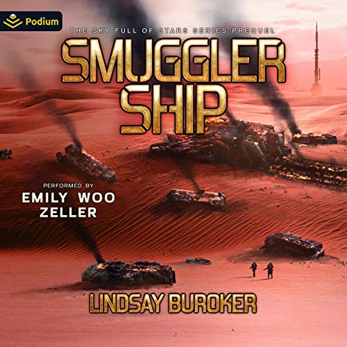 Cover of Smuggler Ship: A Sky Full of Stars Prequel Novella