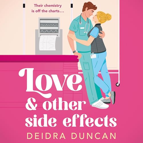 Cover of Love and Other Side Effects