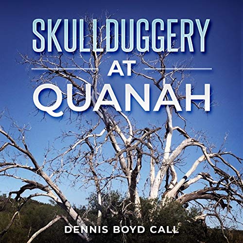 Cover of Skullduggery at Quanah