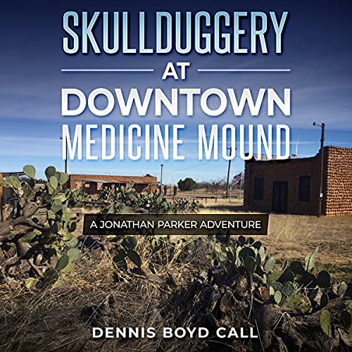 Cover of Skullduggery at Downtown Medicine Mound