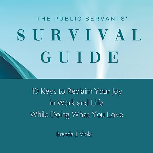 Cover of The Public Servants’ Survival Guide