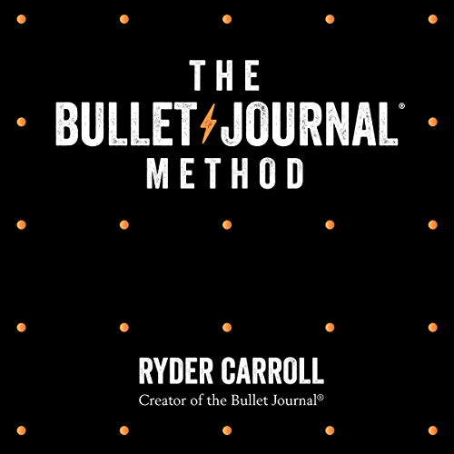 Cover of The Bullet Journal Method