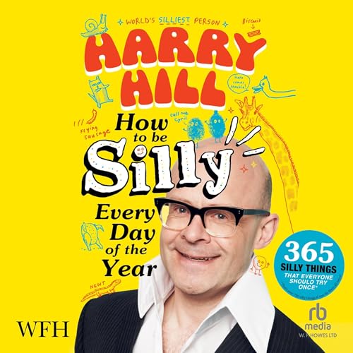 Cover of How to Be Silly Every Day of the Year