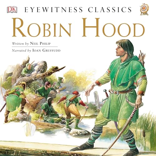 Cover of DK Readers L4: Eyewitness Classic: Robin Hood