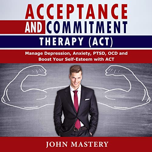 Cover of Acceptance and Commitment Therapy (ACT)