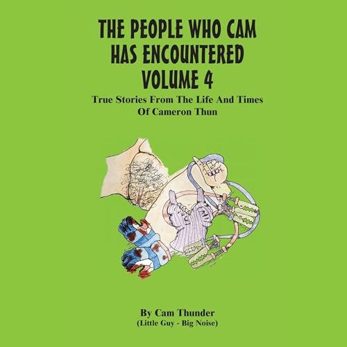Cover of The People Who Cam Has Encountered, Volume 4