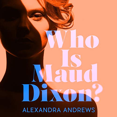 Cover of Who Is Maud Dixon?