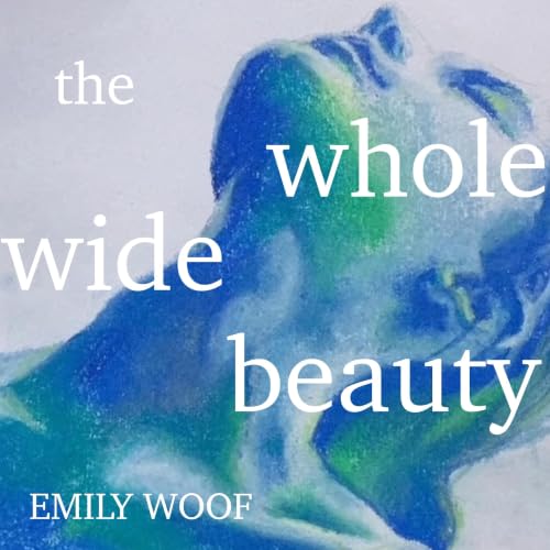 Cover of The Whole Wide Beauty