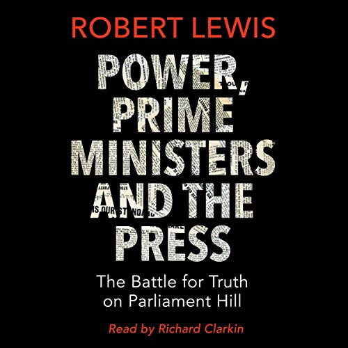 Cover of Power, Prime Ministers and the Press