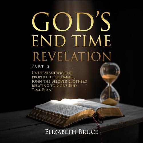 Cover of God's End Time Revelation, Part 2