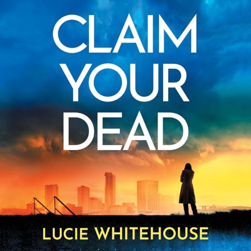 Cover of Claim Your Dead