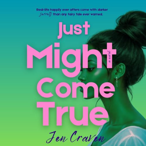 Cover of Just Might Come True