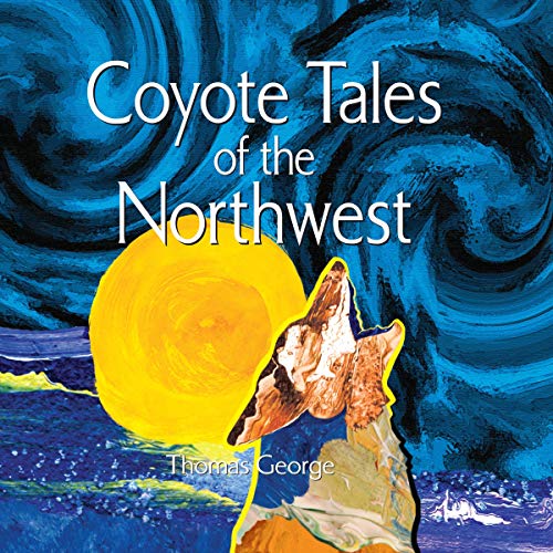 Cover of Coyote Tales of the Northwest