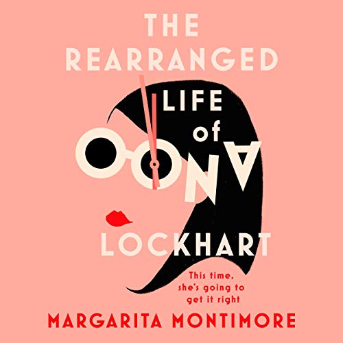 Cover of The Rearranged Life of Oona Lockhart