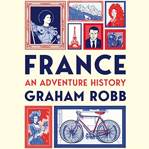 Cover of France: An Adventure History