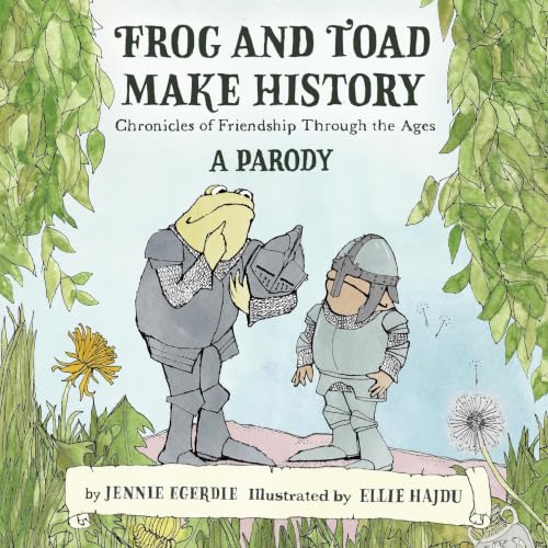 Cover of Frog and Toad Make History [A Parody]