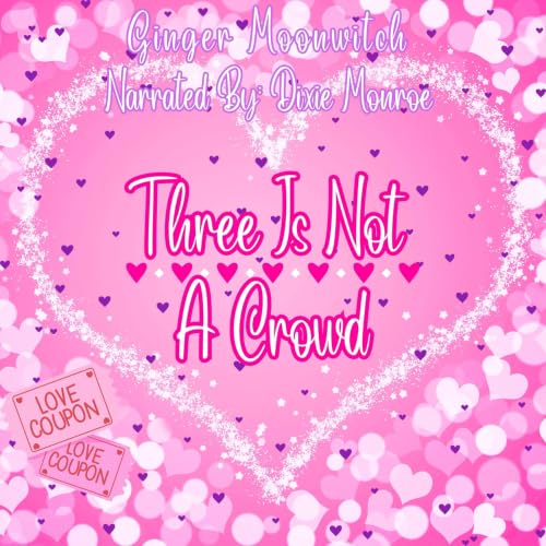 Cover of Three Is Not a Crowd