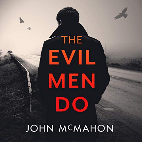 Cover of The Evil Men Do