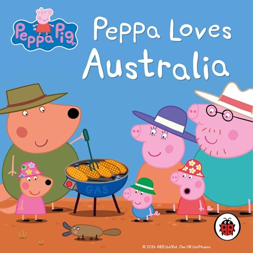 Cover of Peppa Pig: Peppa Loves Australia