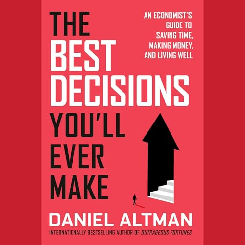 Cover of The Best Decisions You'll Ever Make