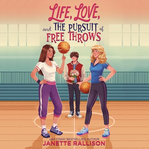 Cover of Life, Love, and the Pursuit of Free Throws