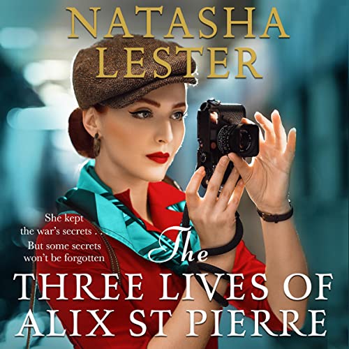 Cover of The Three Lives of Alix St Pierre