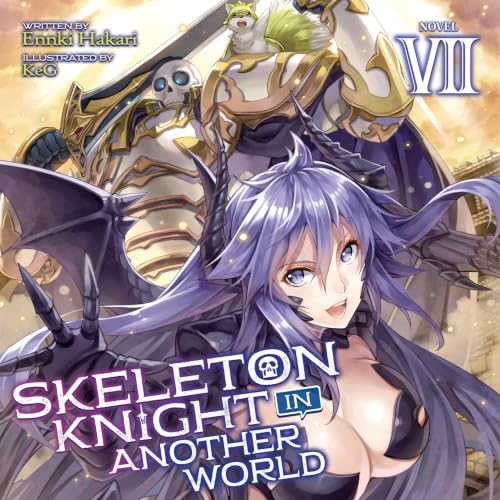 Cover of Skeleton Knight in Another World, Vol. 7