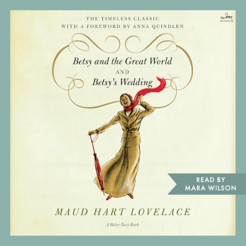 Cover of Betsy and the Great World/Betsy's Wedding