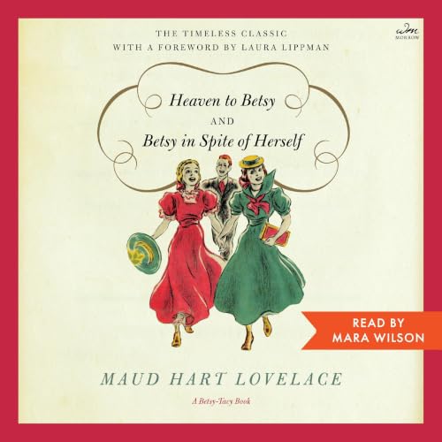 Cover of Heaven to Betsy/Betsy in Spite of Herself