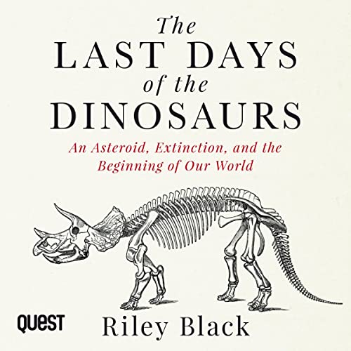 Cover of The Last Days of the Dinosaurs