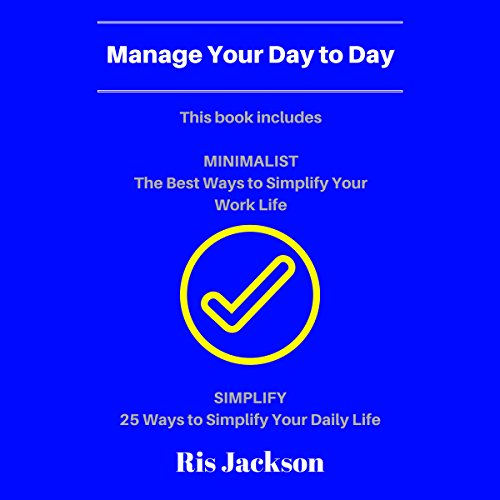 Cover of Manage Your Day to Day: 2 Manuscripts