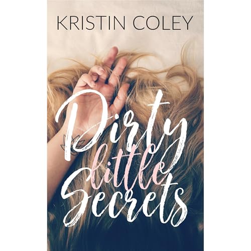 Cover of Dirty Little Secrets