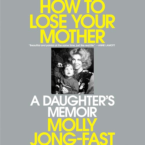 Cover of How to Lose Your Mother