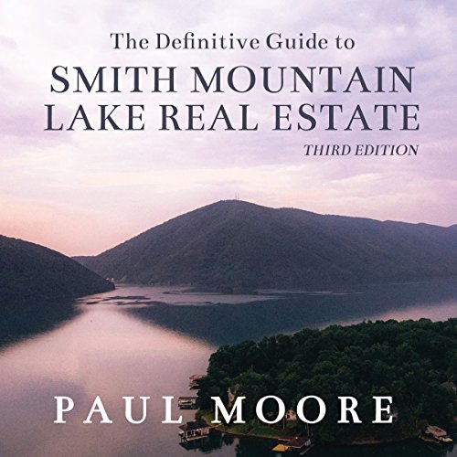 Cover of The Definitive Guide to Smith Mountain Lake Real Estate
