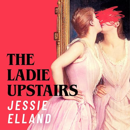 Cover of The Ladie Upstairs