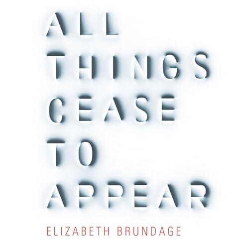 Cover of All Things Cease to Appear